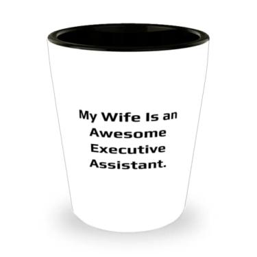 Imagem de My Wife Is An Awesome Executive Assistant. Copo de dose, copo de cerâmica para esposa, presentes divertidos para esposa