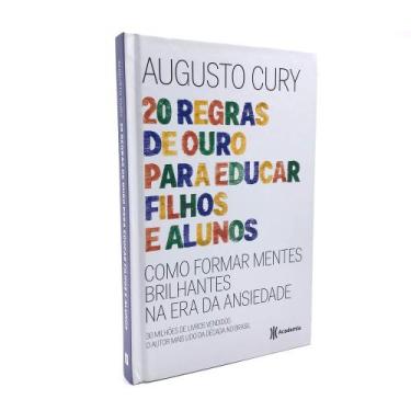 Imagem de Livro 20 Regras De Ouro Para Educar Filhos E Alunos - Augusto Cury