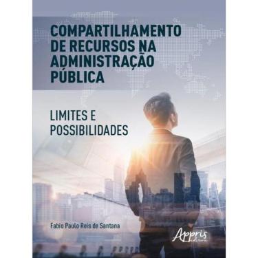 Imagem de Compartilhamento De Recursos Na Administração Pública: Limites E Possibilidades