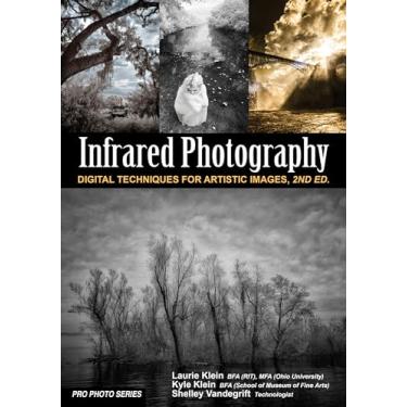 Imagem de Infrared Photography: Digital Techniques for Brilliant Images