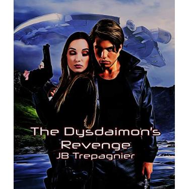 Imagem de The Dysdaimon's Revenge: A Sci-fi Romance Series (The Waljan Chronicles Book 3) (English Edition)