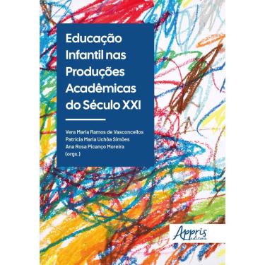 Imagem de Educação Infantil nas Produções Acadêmicas do Século XXI