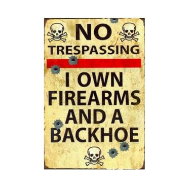Imagem de Xanovir Placa engraçada sem invasão, placas de metal de aviso de lata, eu possuo armas de fogo e uma retroescavadeira, placa de decoração de parede de jardim de garagem, quinta, jardim, placa externa