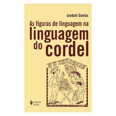 Imagem de As Figuras De Linguagem Na Linguagem Do Cordel