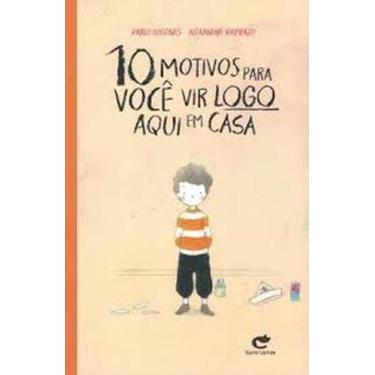 Imagem de 10 Motivos Para Você Vir Logo Aqui Em Casa, 3