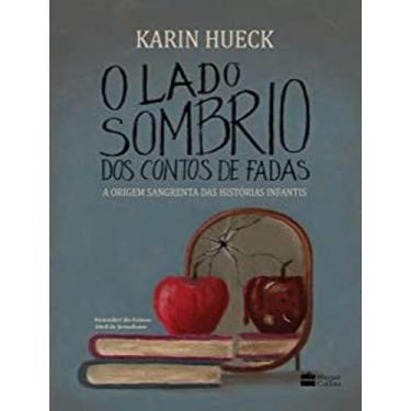 Imagem de Livro - O lado sombrio dos contos de fadas - HarperCollins