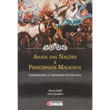 Imagem de Anjos Da Nações X Principados Malignos: Combatendo Os Demônios Territo