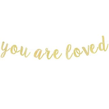 Imagem de You Are Loved Gold Glitter Cursive Script Bunting Banner Sweet Baby Shower Birthday Party Decoration Nursery Room Wall Sign - NO DIY REQUIRED