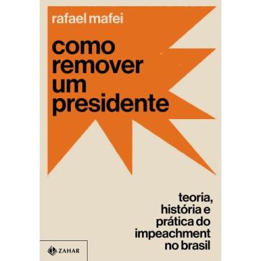 Imagem de Livro - Como remover um presidente