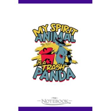 Imagem de Notebook: My Spirit Animal Is A Trash Panda Raccoon Panda: JOURNAL NOTEBOOK 6 x 9 Inches 120 pages | Perfect Gifts For All Ages