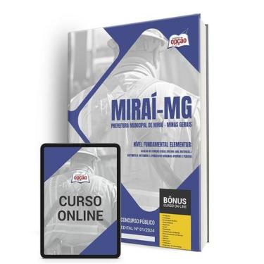 Imagem de Apostila Prefeitura de Miraí - MG 2024 - Nível Fundamental Elementar -