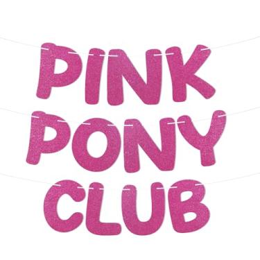 Imagem de Banner Pink Pony Club - Festa de despedida de solteira de vaqueira, lembrancinhas de turnê de princesa do meio-oeste, decorações de festa de despedida de solteira de Nashville rosa choque com glitter