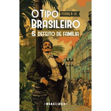Imagem de O Tipo Brasileiro e Defeito de Família