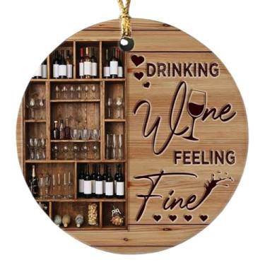 Imagem de Decorlion Enfeite de Natal - Enfeite de cerâmica "Drinking Wine, Feeling Fine", enfeite para amantes de vinho, para bebedores, amigos, mulheres, anfitriãs e entusiastas