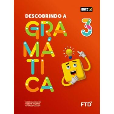 Imagem de Descobrindo A Gramática - 3º Ano