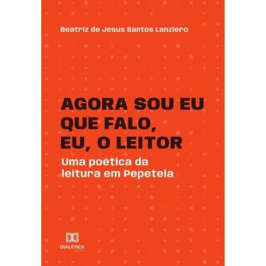 Imagem de Agora sou eu que falo, eu, o leitor-Português