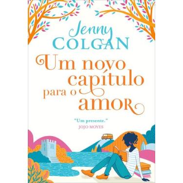 Imagem de Livro - Um novo capítulo para o amor - Editora Arqueiro
