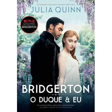 Imagem de Livro - O duque e eu (Os Bridgertons  Livro 1)