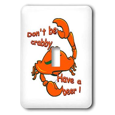 Imagem de 3dRose Interruptor único Lsp_1485_1 Don't be crabby have a beer
