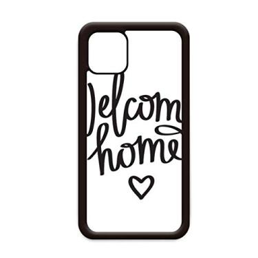 Imagem de Capa Welcome Home Citação para iPhone 11 Pro Max para Apple Mobile Case Shell