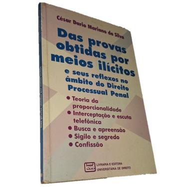 Imagem de Das Provas Obtidas por Meios Ilícitos, Cesar Dario Mariano, 1999
