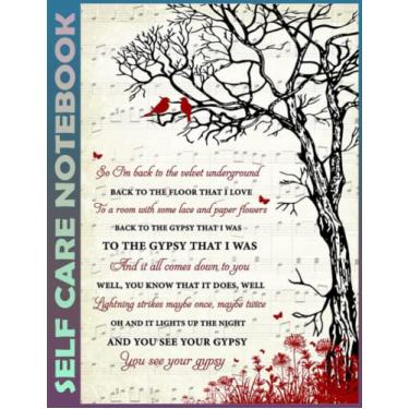 Imagem de Self Care Notebook: Back To The Gypsy That I Was Spend Few Minutes Journal to Inspire a Happier, Healthier & More Grateful Mindset. My Self-Care, ... Time Management and Focus - Task Organizer