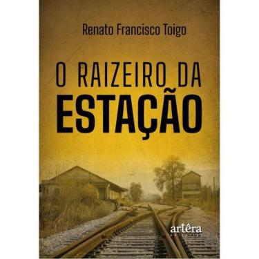 Imagem de O Raizeiro Da Estação
