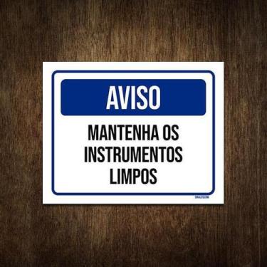 Imagem de Placa Sinalização - Aviso Mantenha Instrumentos Limpos 18X23 - Sinaliz