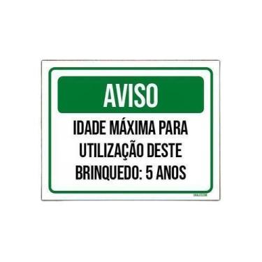 Imagem de Kit 3 Placas Aviso Idade Máxima Uso Brinquedo 5 Anos - Sinalizo