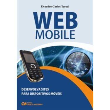 Imagem de Web mobile - desenvolva sites para dispositivos mo - CIENCIA MODERNA, 