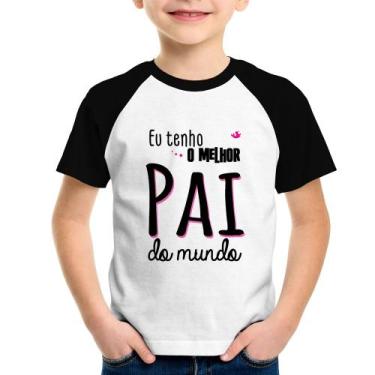 Imagem de Camiseta Raglan Infantil Eu tenho o melhor pai do mundo (rosa) - Foca 