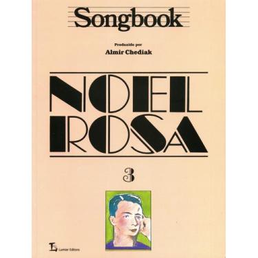 Imagem de Livro - Songbook Noel Rosa - Volume 3