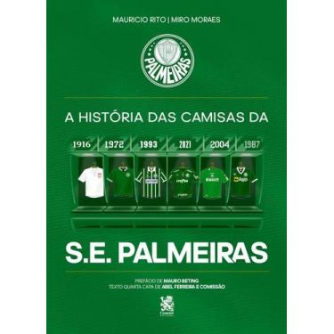 Imagem de Livro - A História das Camisas da S.E. Palmeiras - Camelot Editora