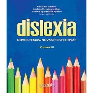 Imagem de Livro Dislexia - Vol 3 - Novos Temas, Novas Perspectivas