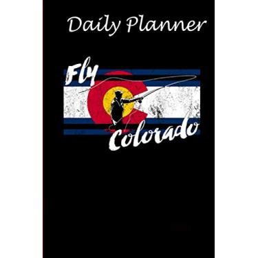 Imagem de Daily Planner - Colorado Flag Fly Fishing notebook Angler Trout Fisherman Gift: Daily planner 2021, US map, US holiday, 6x9 inch, 136 pages