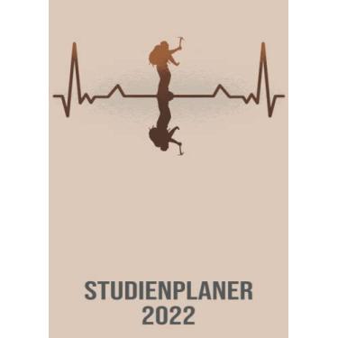 Imagem de Studienplaner 2022: DIN A4 Kalender von 01/2022 - 12/2022 1 Tag = 1 Seite mit großem Tageskalender und großartiger Übersicht. Monatsübersicht, ... in diesem Kalenderbuch / Herzschlag Wandern