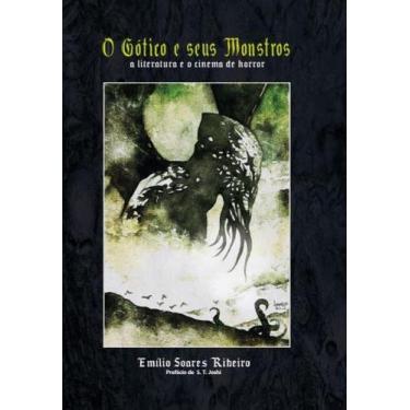 Imagem de O Gótico E Seus Monstros - Cartola Editora