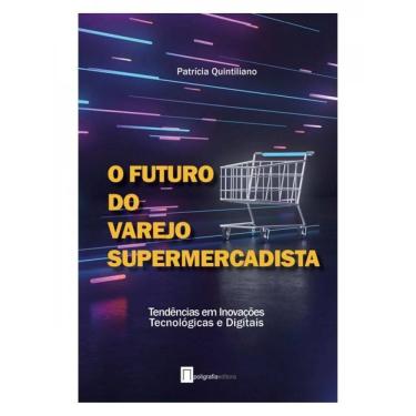 Imagem de O Futuro Do Varejo Supermercadista