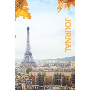 Imagem de Eiffel tower journal: Eiffel tower notebook,eiffel tower notepad,6" x 9" inch (15.24 x 22.86 cm) 110 lined pages: Paris journal notebook,paris ... for women,paris notebooks and journals