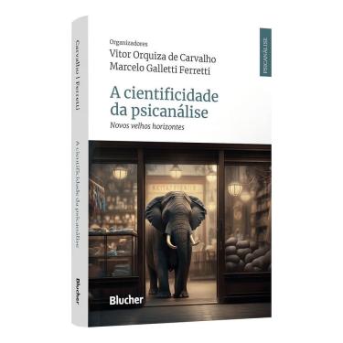 Imagem de A Cientificidade da Psicanálise - Novos Velhos Horizontes