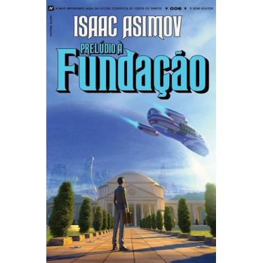 Imagem de Livro - Prelúdio à Fundação
