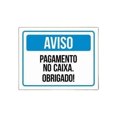Imagem de Placa Sinalização - Aviso Pagamento No Caixa Obrigado 36X46 - Sinalizo