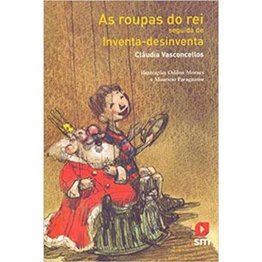 Imagem de As Roupas Do Rei Seguida De Inventa-Desinventa