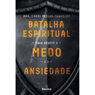 Imagem de Batalha Espiritual para Vencer o Medo e a Ansiedade