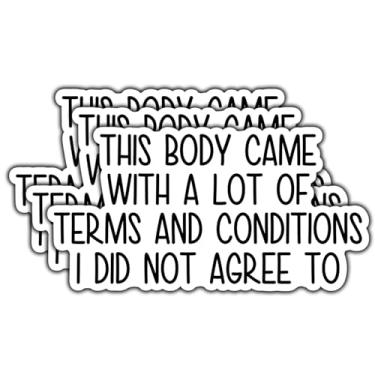 Imagem de (3 peças) This Body Came with a Lot of Terms and Conditions I Didn't Agree to Adesivo engraçado de vinil à prova d'água para livros, laptops, telefone, garrafas de água, copo Kindle de 7,6 cm