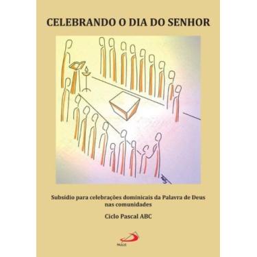 Imagem de Celebrando o dia do Senhor - PAULUS EDITORA, 3
