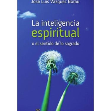 Imagem de La inteligencia espiritual o el sentido de lo sagrado - Espanhol