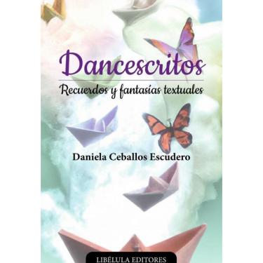Imagem de Dancescritos: Recuerdos y fantasías textuales - Espanhol
