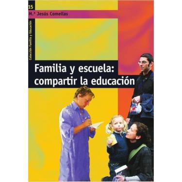 Imagem de Familia y escuela: compartir la educación - Espanhol