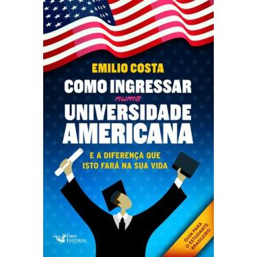 Imagem de Livro - Como Ingressar Numa Universidade Americana